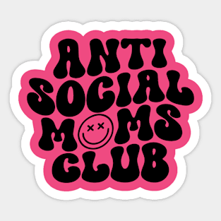 Anti Social Moms Club black&White Sticker